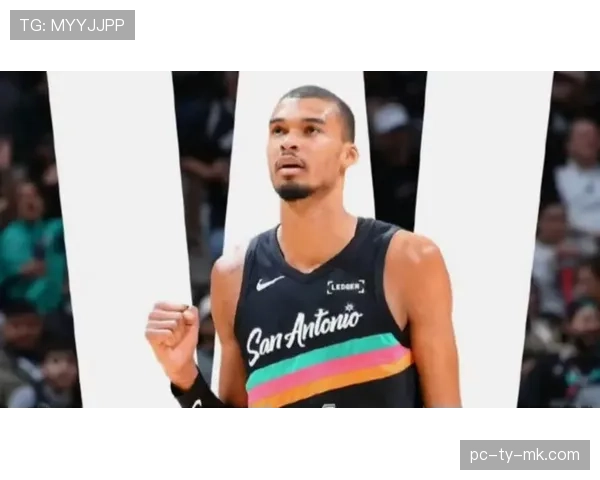 马刺114-103击败活塞豪取九连胜,文班亚马称对手打的是-霸凌篮球- 马刺114-103击败活塞豪取九连胜,文班亚马称对手打的是-霸凌篮球-